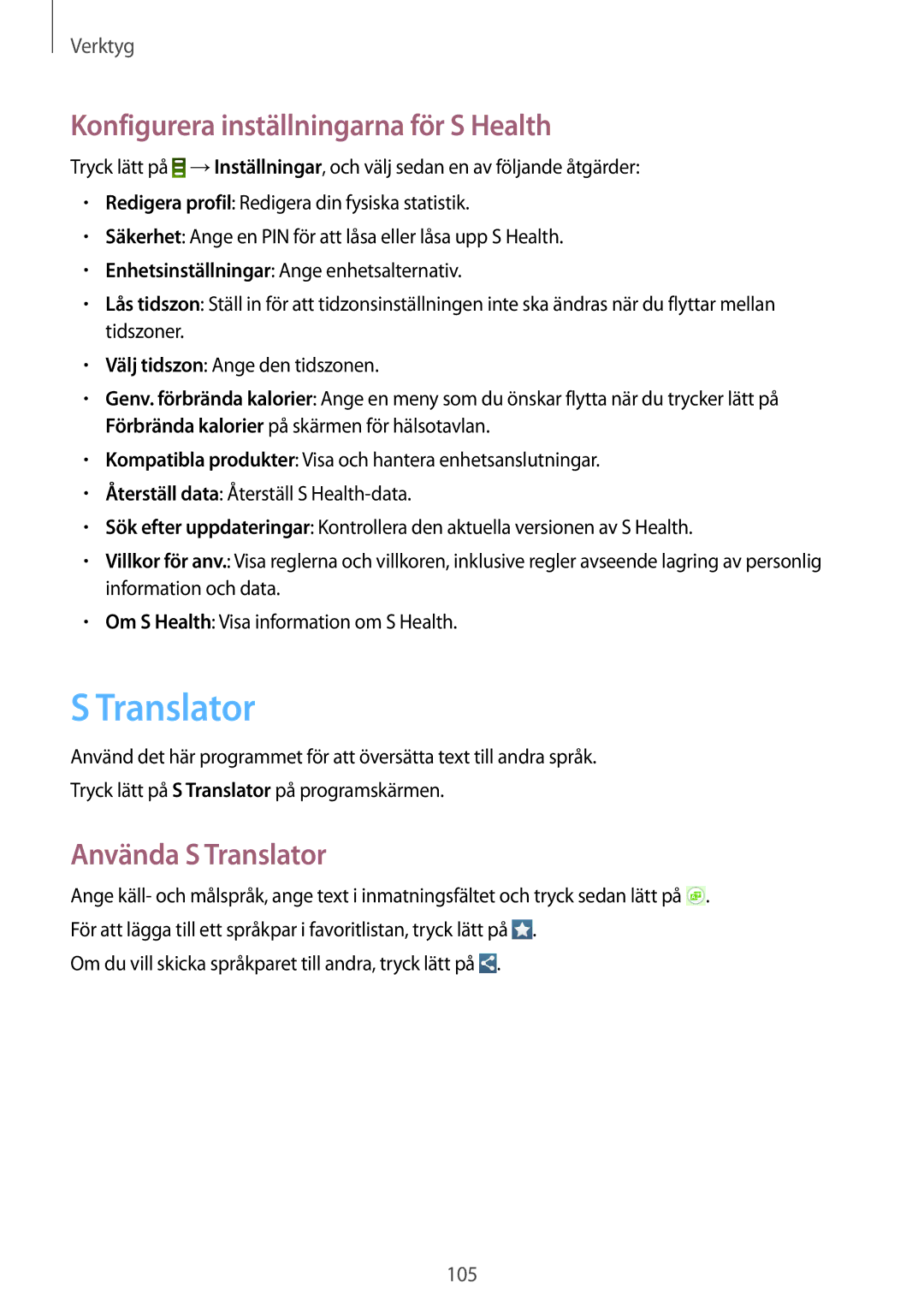 Samsung GT-I9295ZBANEE, GT-I9295MOANEE, GT-I9295ZAANEE Konfigurera inställningarna för S Health, Använda S Translator 