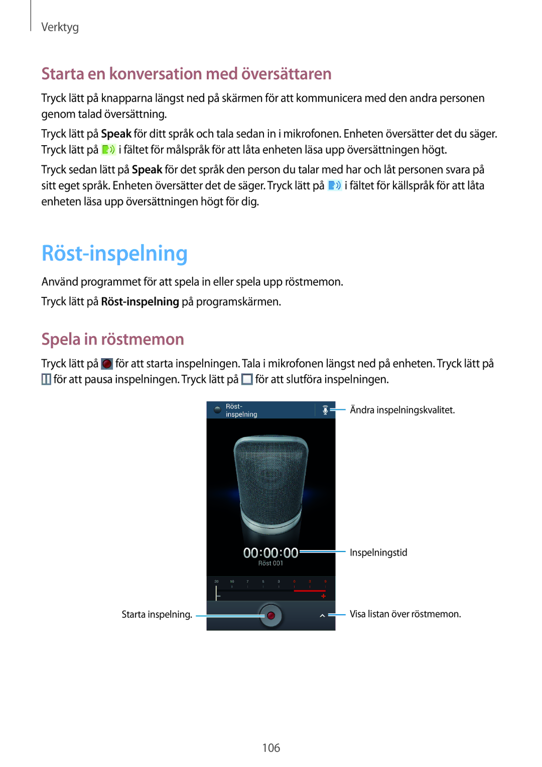 Samsung GT-I9295ZAANEE, GT-I9295MOANEE manual Röst-inspelning, Starta en konversation med översättaren, Spela in röstmemon 