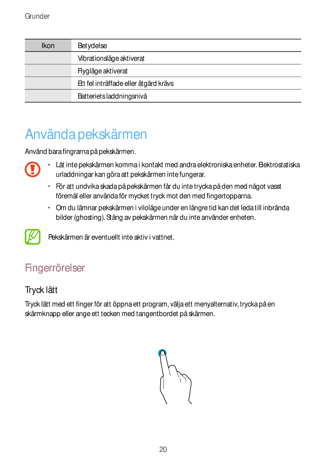 Samsung GT-I9295MOANEE, GT-I9295ZBANEE, GT-I9295ZAANEE, GT-I9295ZOANEE manual Använda pekskärmen, Fingerrörelser, Tryck lätt 