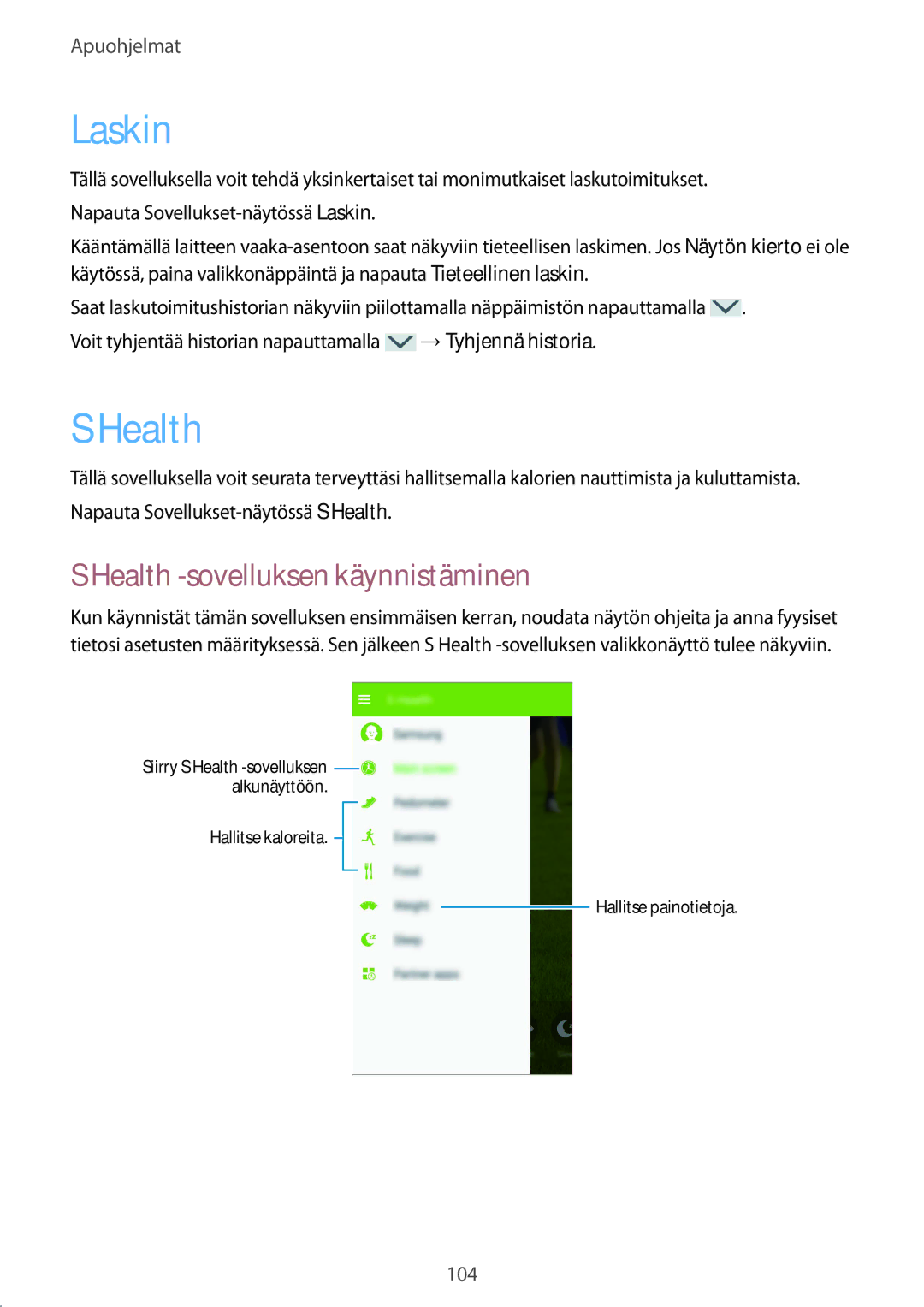 Samsung GT-I9295MOANEE, GT-I9295ZBANEE, GT-I9295ZAANEE, GT-I9295ZOANEE manual Laskin, Health -sovelluksen käynnistäminen 