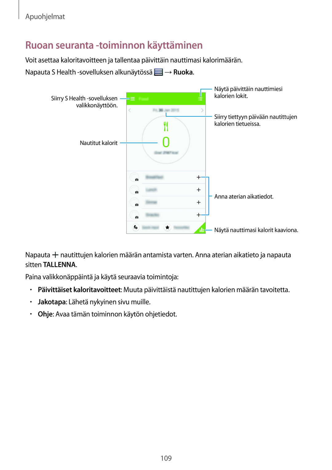 Samsung GT-I9295ZBANEE, GT-I9295MOANEE, GT-I9295ZAANEE, GT-I9295ZOANEE manual Ruoan seuranta -toiminnon käyttäminen 