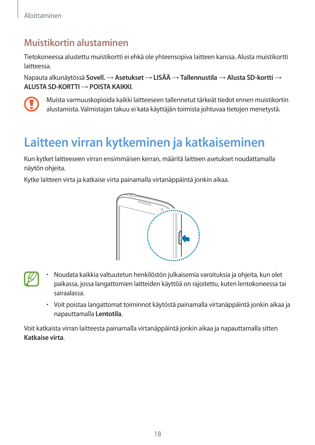 Samsung GT-I9295ZAANEE, GT-I9295MOANEE manual Laitteen virran kytkeminen ja katkaiseminen, Muistikortin alustaminen 