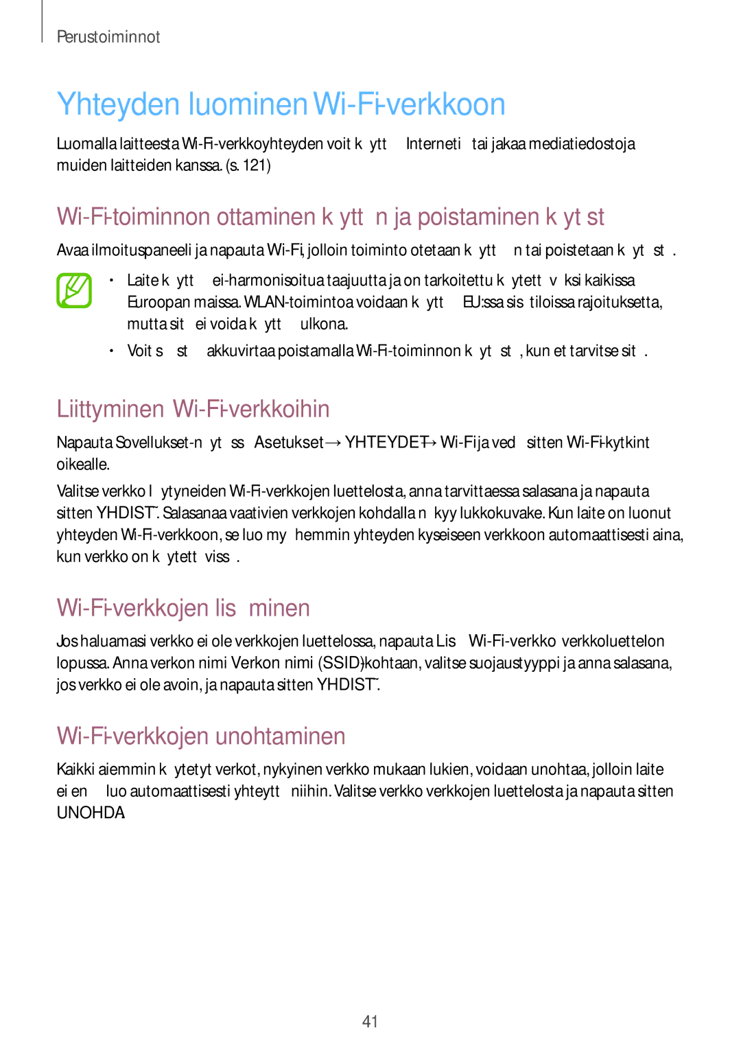 Samsung GT-I9295ZBANEE manual Yhteyden luominen Wi-Fi-verkkoon, Liittyminen Wi-Fi-verkkoihin, Wi-Fi-verkkojen lisääminen 