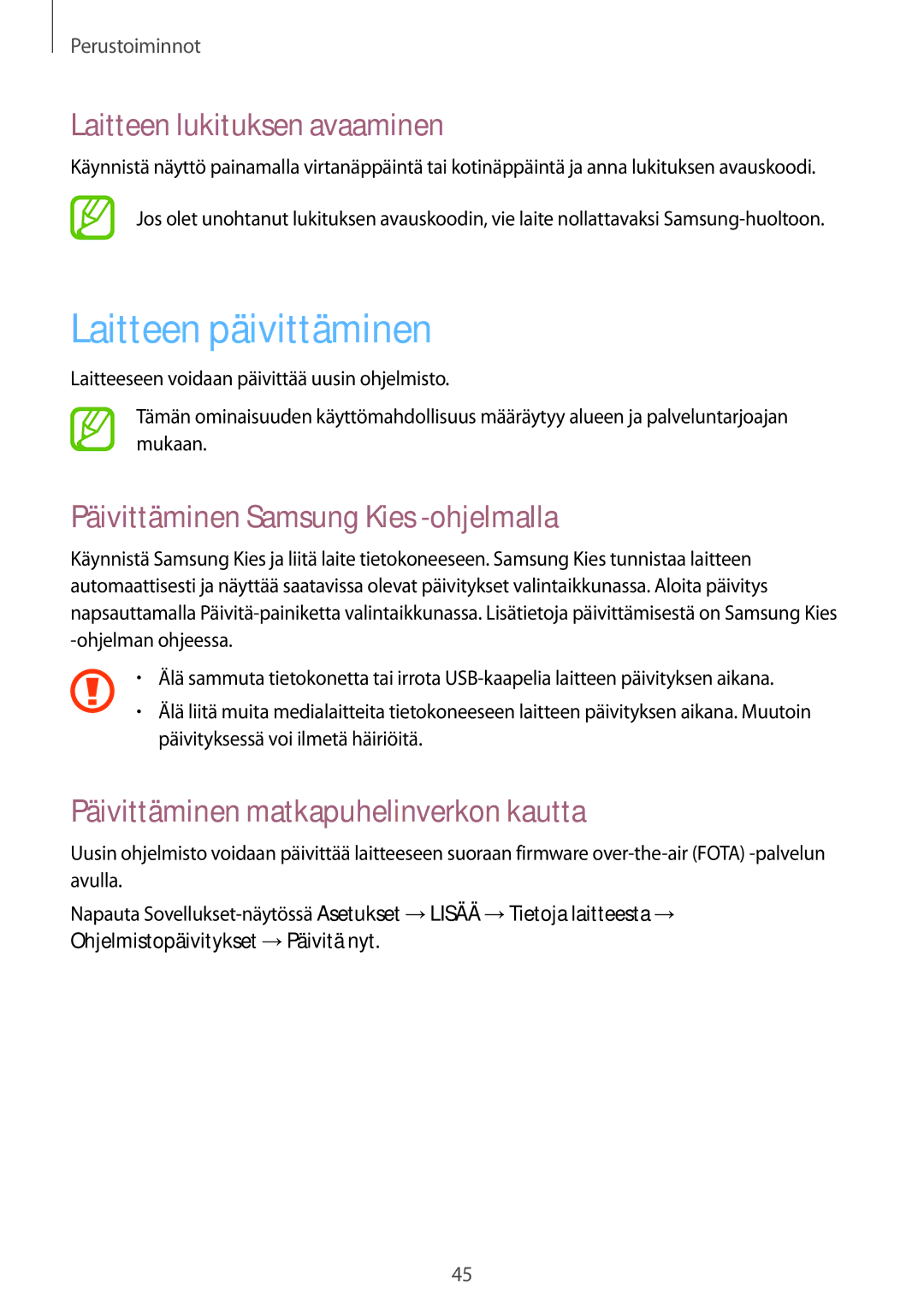 Samsung GT-I9295ZBANEE manual Laitteen päivittäminen, Laitteen lukituksen avaaminen, Päivittäminen Samsung Kies -ohjelmalla 