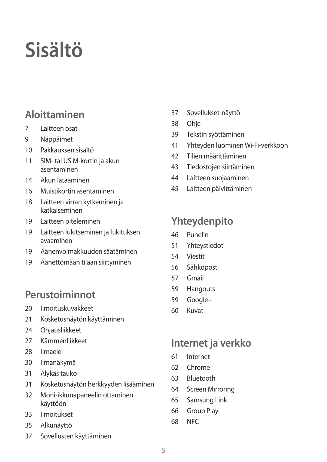 Samsung GT-I9295ZBANEE, GT-I9295MOANEE, GT-I9295ZAANEE, GT-I9295ZOANEE manual Sisältö, Aloittaminen 