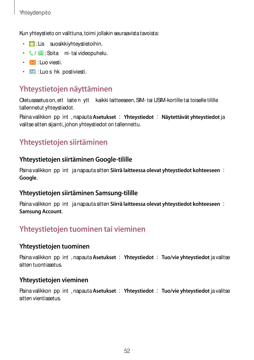 Samsung GT-I9295MOANEE manual Yhteystietojen näyttäminen, Yhteystietojen siirtäminen, Yhteystietojen tuominen tai vieminen 