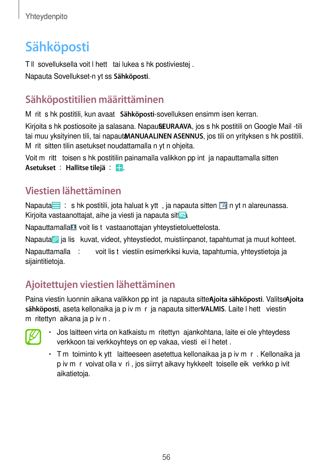 Samsung GT-I9295MOANEE, GT-I9295ZBANEE, GT-I9295ZAANEE, GT-I9295ZOANEE manual Sähköpostitilien määrittäminen 