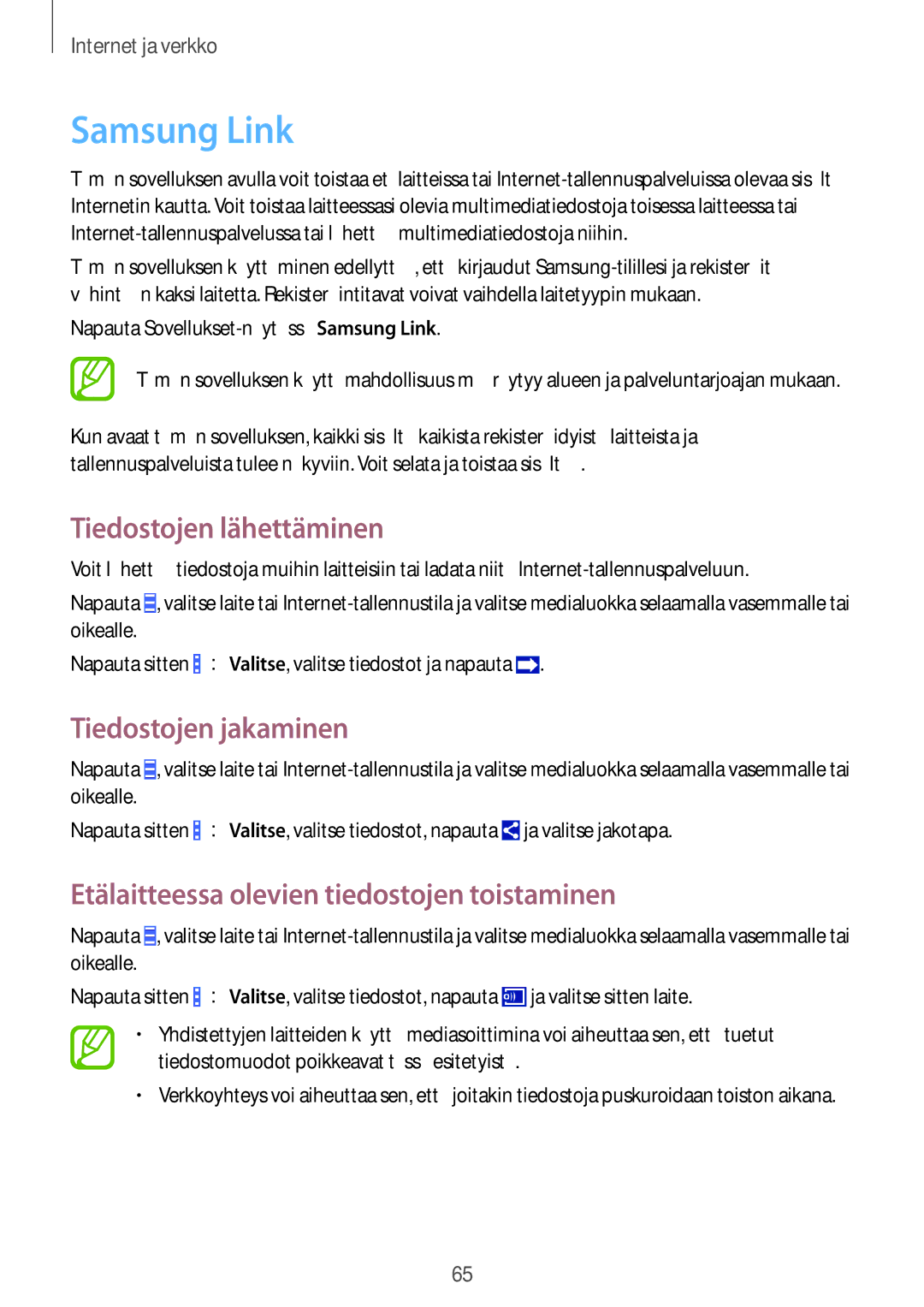 Samsung GT-I9295ZBANEE manual Samsung Link, Tiedostojen lähettäminen, Etälaitteessa olevien tiedostojen toistaminen 