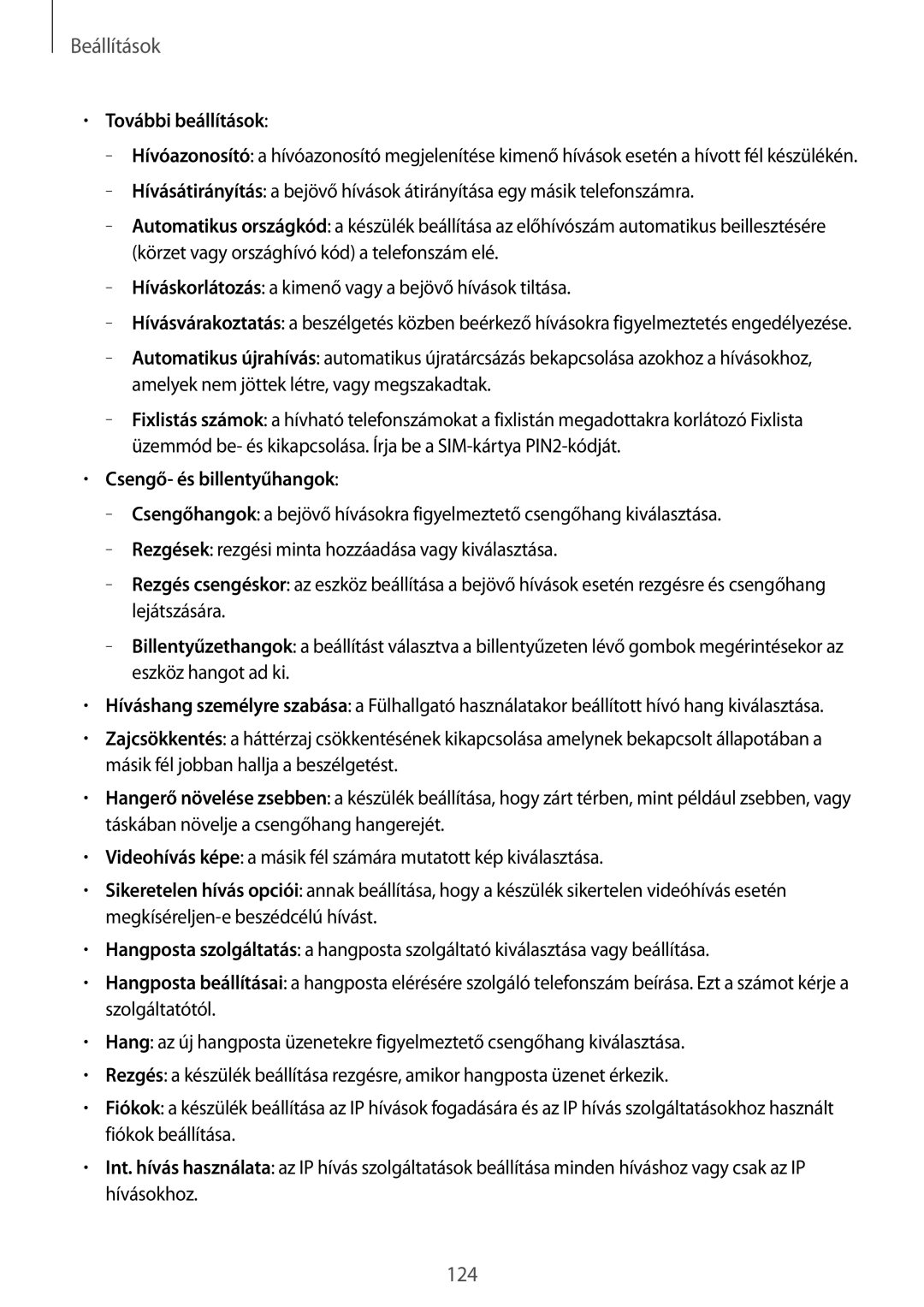 Samsung GT-I9295ZAAPAN, GT-I9295ZAADTM, GT-I9295ZBAROM, GT-I9295ZOABGL manual További beállítások, Csengő- és billentyűhangok 