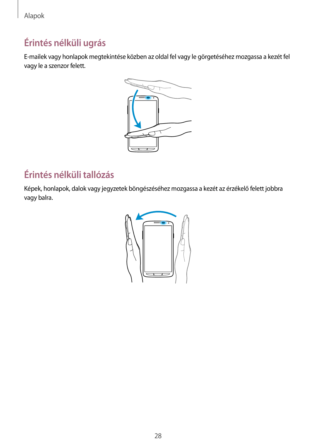 Samsung GT-I9295ZAAATO, GT-I9295ZAADTM, GT-I9295ZBAROM, GT-I9295ZOABGL manual Érintés nélküli ugrás, Érintés nélküli tallózás 