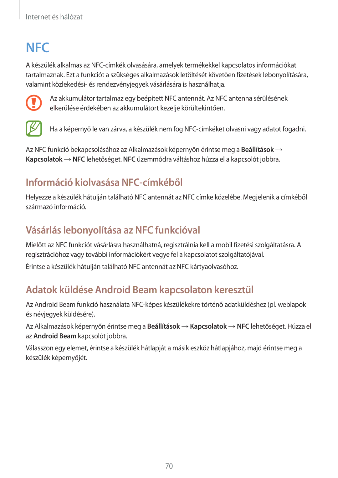 Samsung GT-I9295ZAAPAN, GT-I9295ZAADTM manual Információ kiolvasása NFC-címkéből, Vásárlás lebonyolítása az NFC funkcióval 