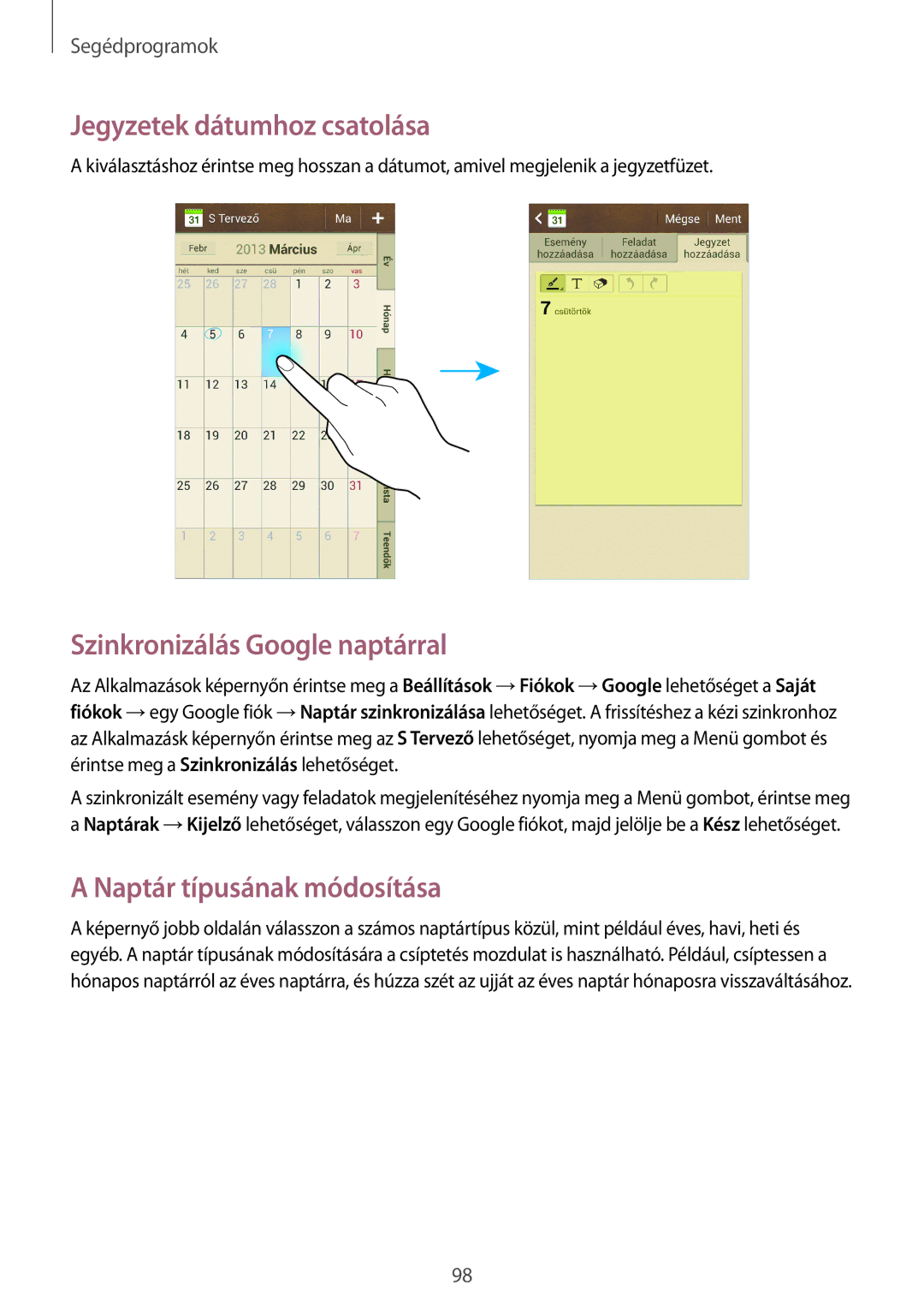 Samsung GT-I9295ZAAXEO manual Jegyzetek dátumhoz csatolása, Szinkronizálás Google naptárral, Naptár típusának módosítása 