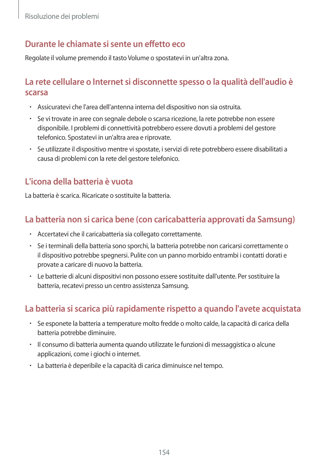 Samsung GT-I9295ZAATUR, GT-I9295ZAAITV, GT-I9295ZBATUR, GT-I9295ZAAXEF manual Durante le chiamate si sente un effetto eco 