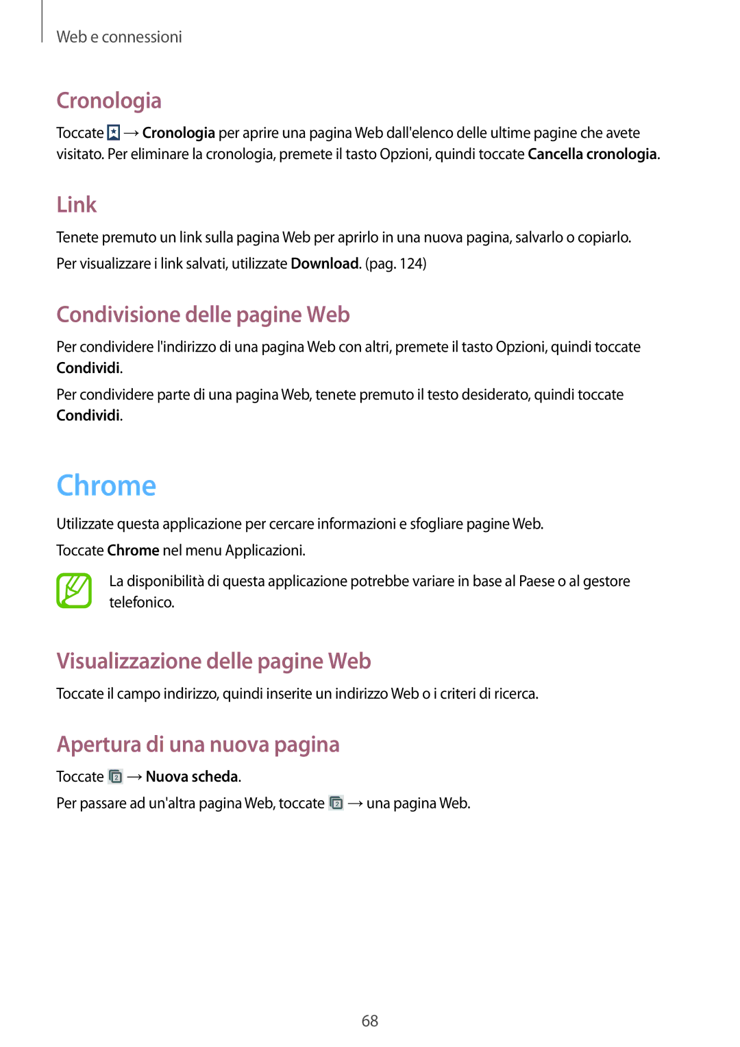 Samsung GT-I9295ZOAITV, GT-I9295ZAAITV manual Chrome, Cronologia, Link, Condivisione delle pagine Web, Toccate →Nuova scheda 