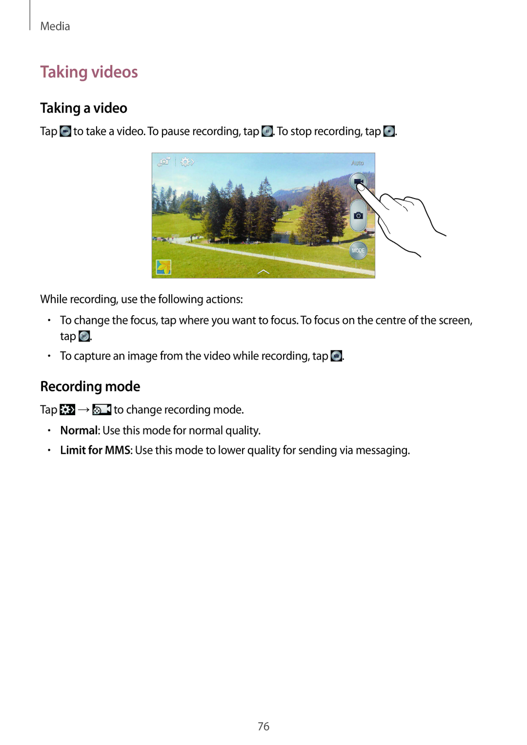 Samsung GT-I9295ZOAKSA, GT-I9295ZAAVIA, GT-I9295ZOATUR, GT-I9295ZAAITV manual Taking videos, Taking a video, Recording mode 