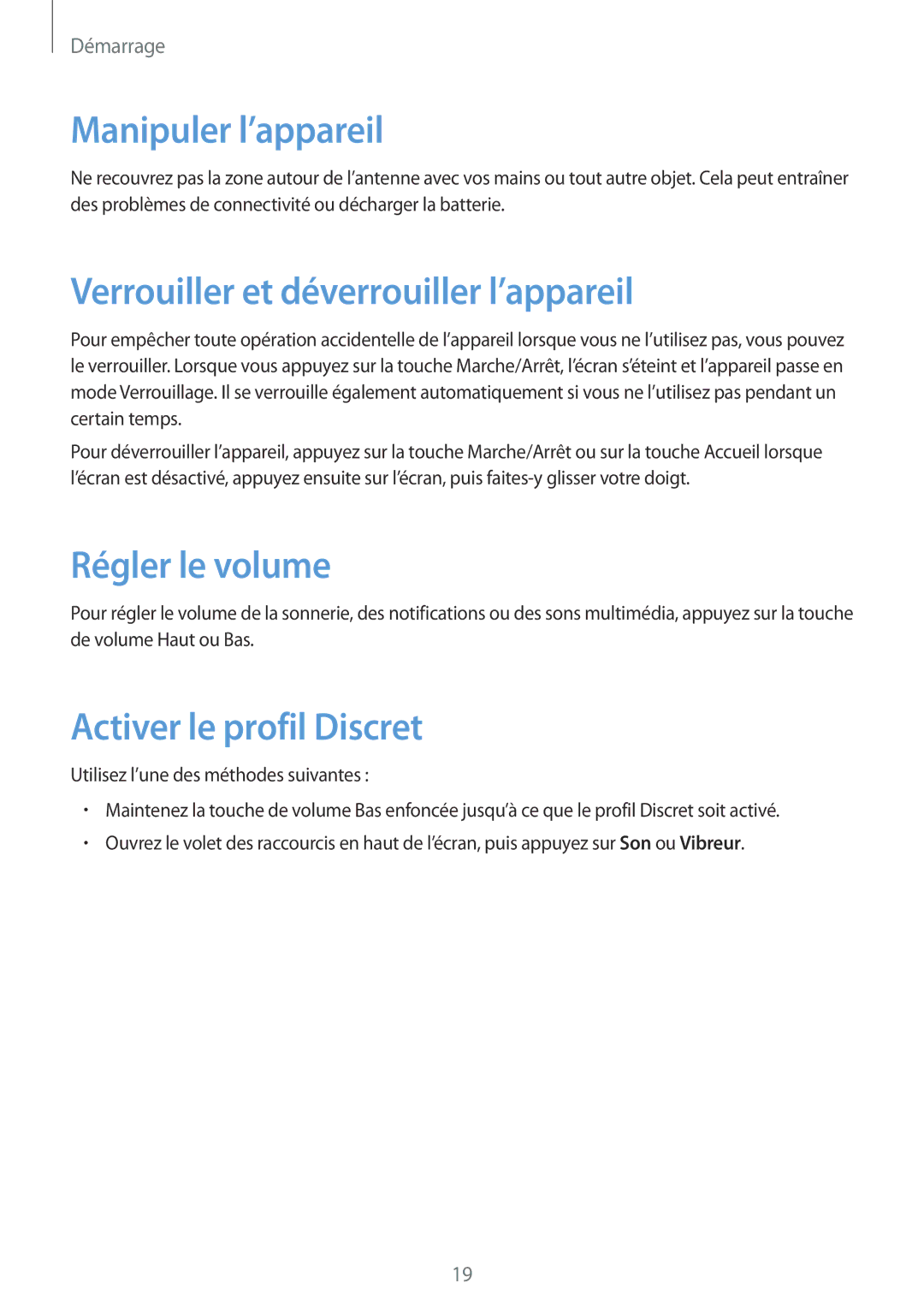Samsung GT-I9295ZAAXEF manual Manipuler l’appareil, Verrouiller et déverrouiller l’appareil, Régler le volume 
