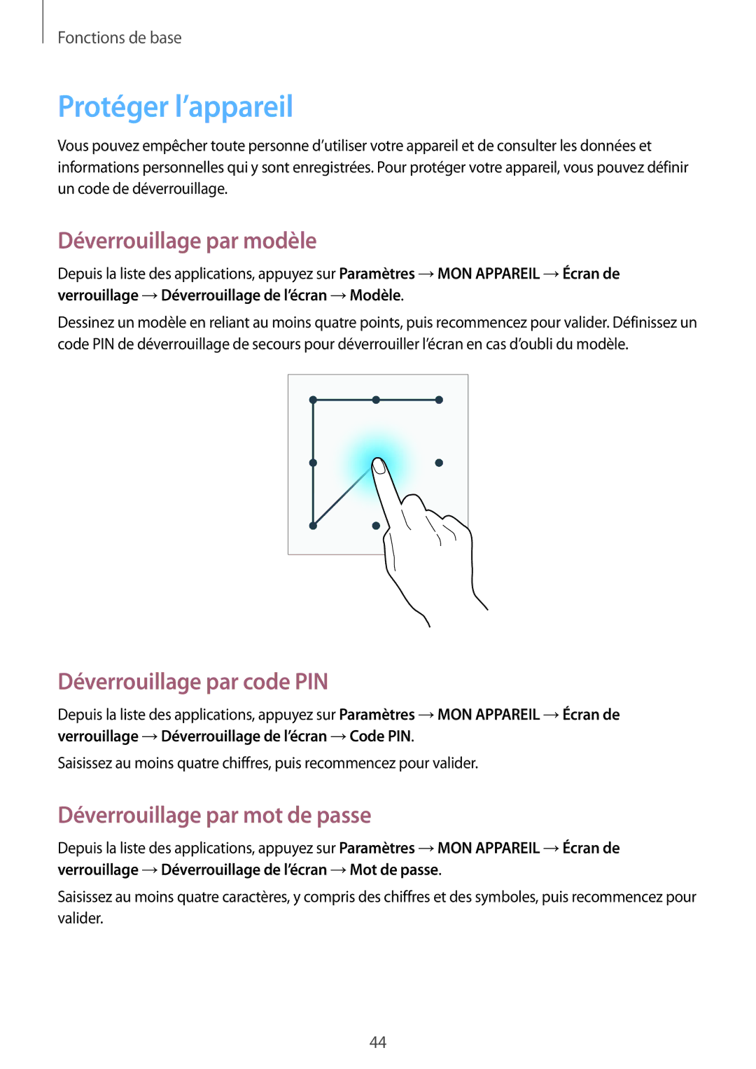 Samsung GT-I9295ZAAXEF manual Protéger l’appareil, Déverrouillage par modèle, Déverrouillage par code PIN 