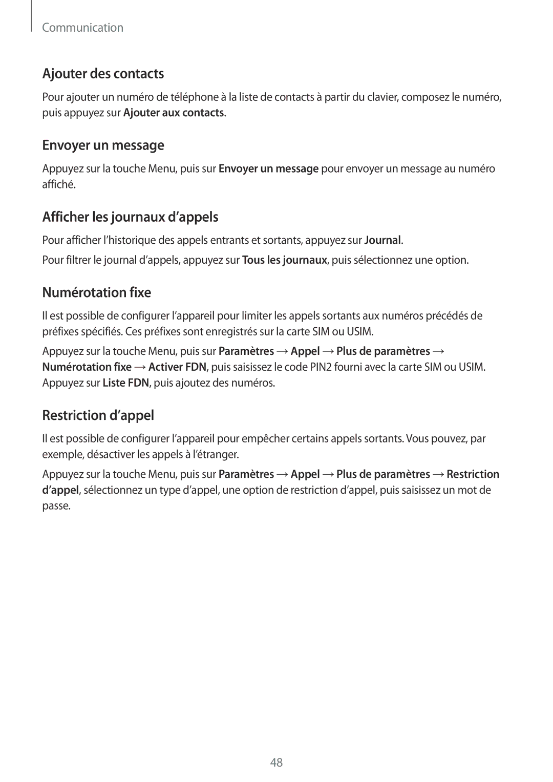 Samsung GT-I9295ZAAXEF manual Ajouter des contacts, Envoyer un message, Afficher les journaux d’appels, Numérotation fixe 