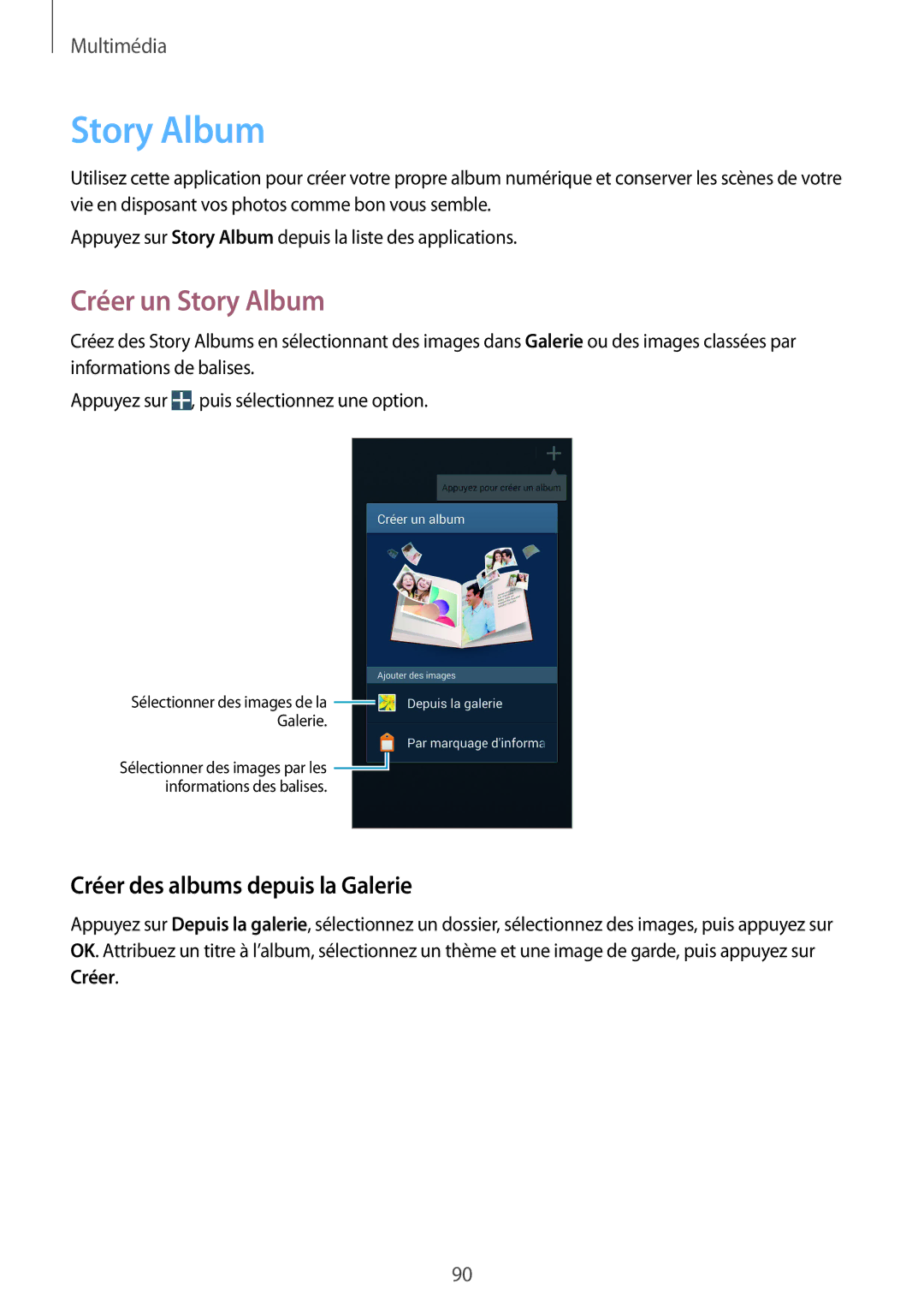 Samsung GT-I9295ZAAXEF manual Créer un Story Album, Créer des albums depuis la Galerie 