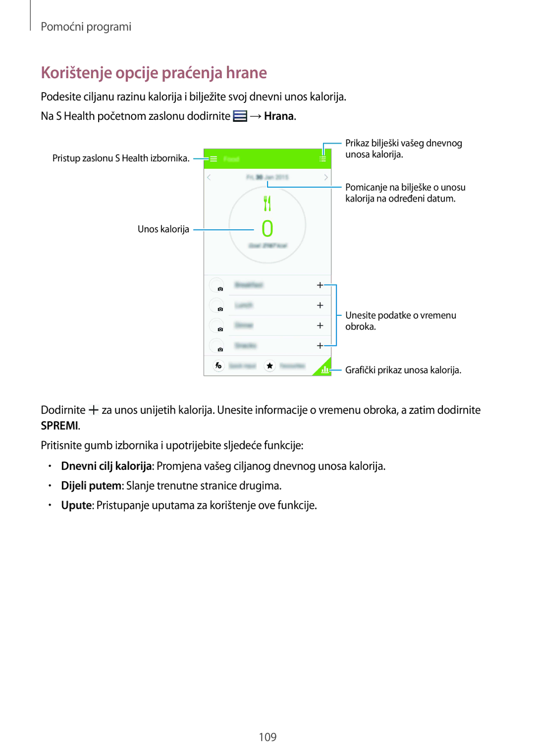 Samsung GT-I9295ZAAVIP, GT-I9295ZBASEE, GT-I9295ZOATWO, GT-I9295ZOASEE, GT-I9295ZAASEE manual Korištenje opcije praćenja hrane 