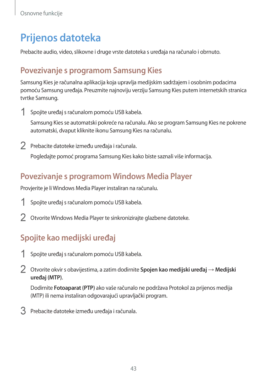 Samsung GT-I9295ZAAVIP Prijenos datoteka, Povezivanje s programom Samsung Kies, Spojite kao medijski uređaj, Uređaj MTP 