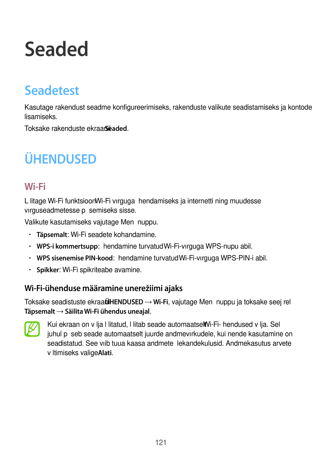 Samsung GT-I9295ZAASEB, GT-I9295ZOASEB, GT-I9295ZBASEB manual Seadetest, Wi-Fi-ühenduse määramine unerežiimi ajaks 