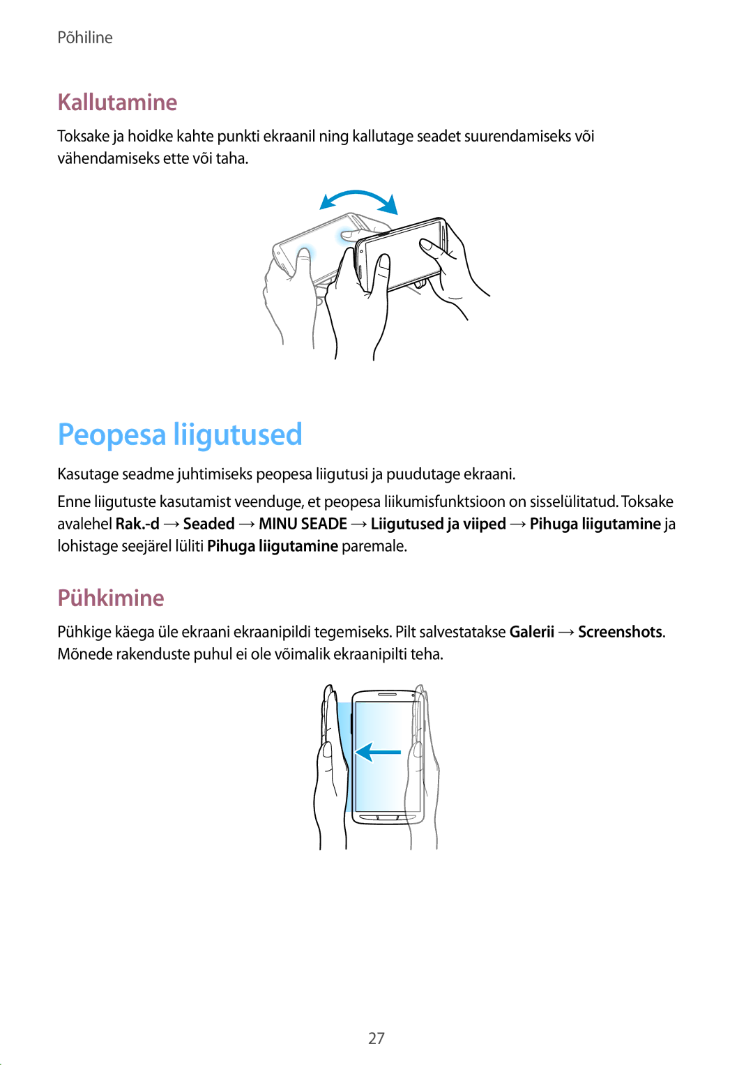 Samsung GT-I9295ZOASEB, GT-I9295ZAASEB, GT-I9295ZBASEB manual Peopesa liigutused, Kallutamine, Pühkimine 