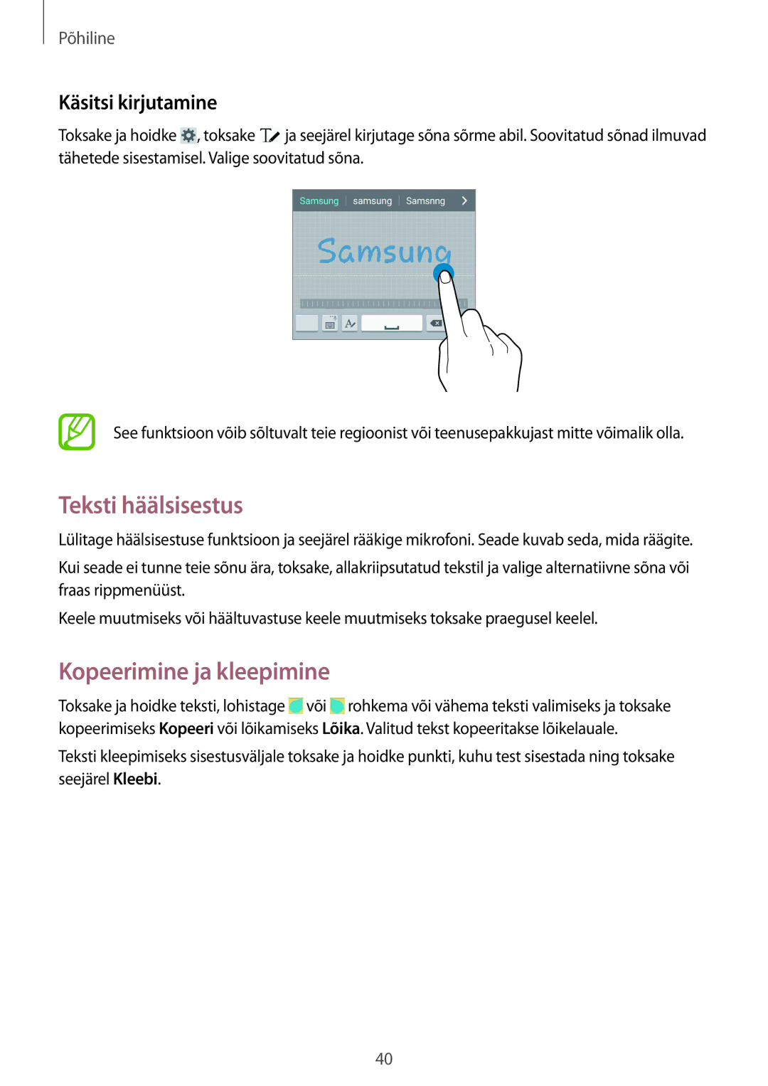 Samsung GT-I9295ZAASEB, GT-I9295ZOASEB, GT-I9295ZBASEB Teksti häälsisestus, Kopeerimine ja kleepimine, Käsitsi kirjutamine 