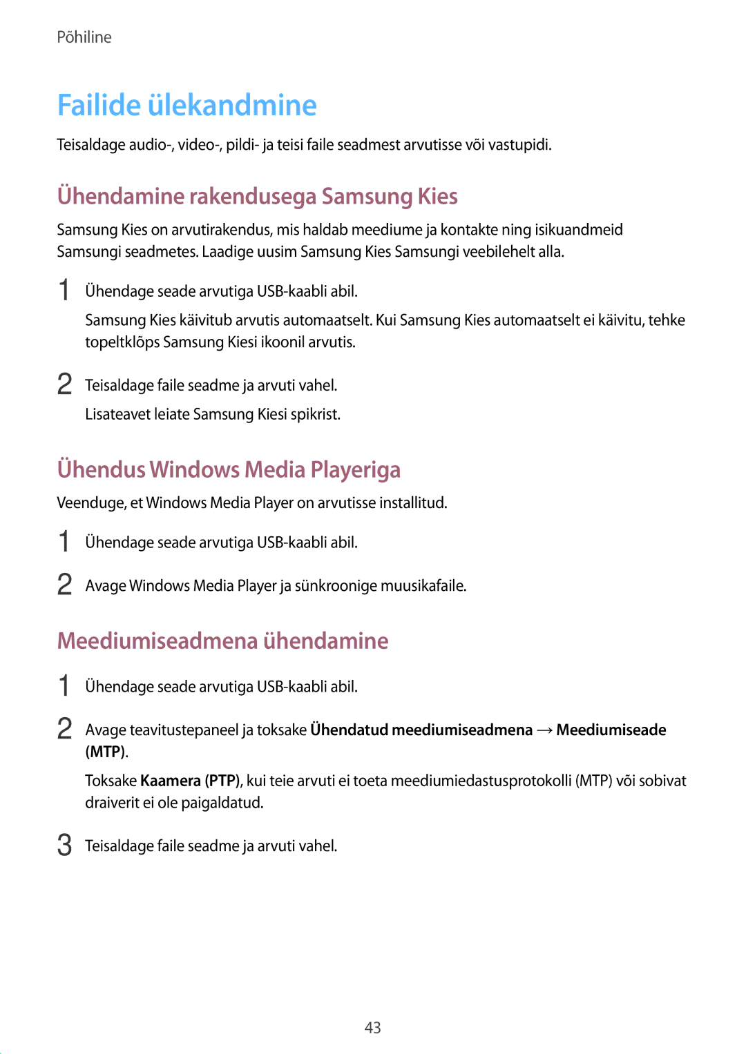 Samsung GT-I9295ZAASEB manual Failide ülekandmine, Ühendamine rakendusega Samsung Kies, Ühendus Windows Media Playeriga 