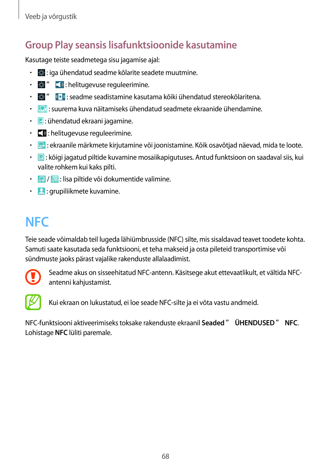 Samsung GT-I9295ZBASEB, GT-I9295ZOASEB, GT-I9295ZAASEB manual Nfc, Group Play seansis lisafunktsioonide kasutamine 