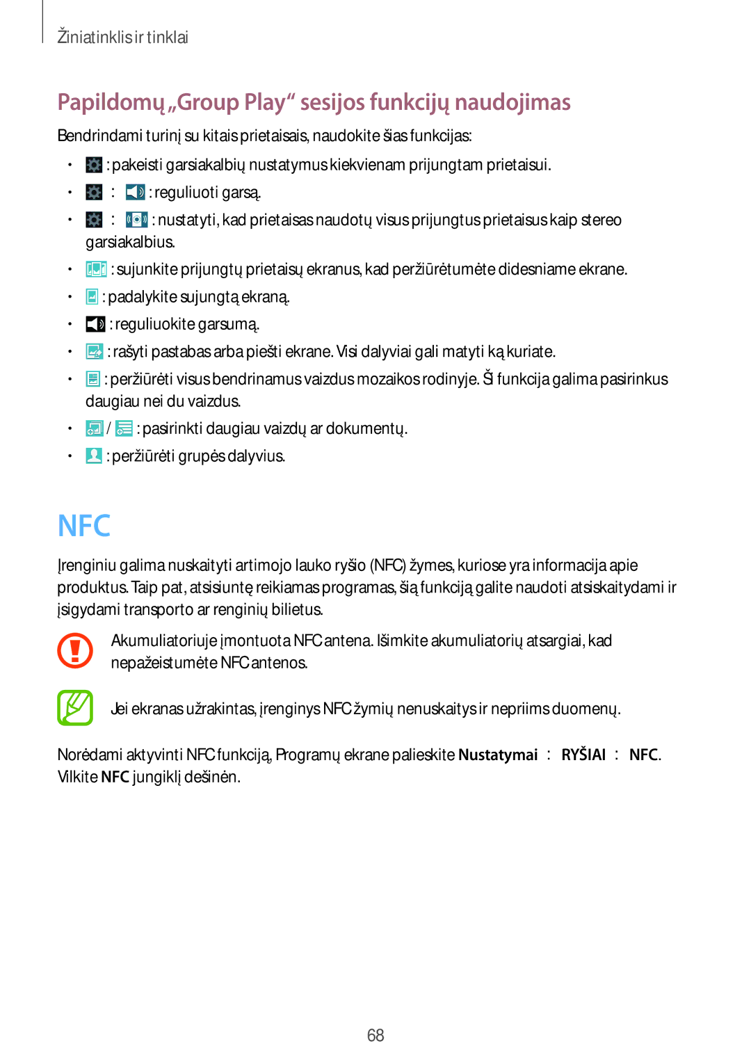 Samsung GT-I9295ZBASEB, GT-I9295ZOASEB, GT-I9295ZAASEB manual Nfc, Papildomų„Group Play sesijos funkcijų naudojimas 