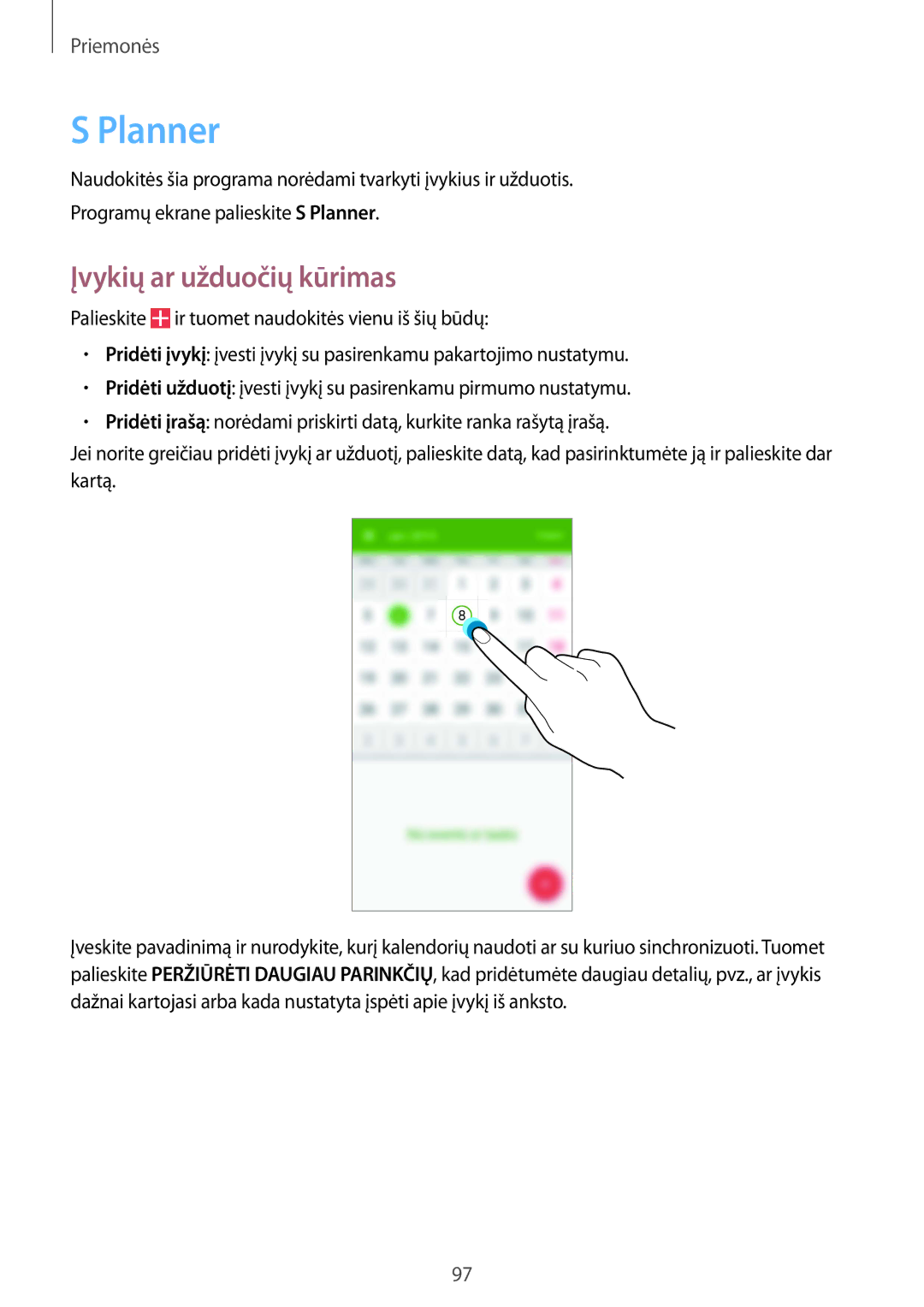 Samsung GT-I9295ZAASEB, GT-I9295ZOASEB, GT-I9295ZBASEB manual Planner, Įvykių ar užduočių kūrimas 
