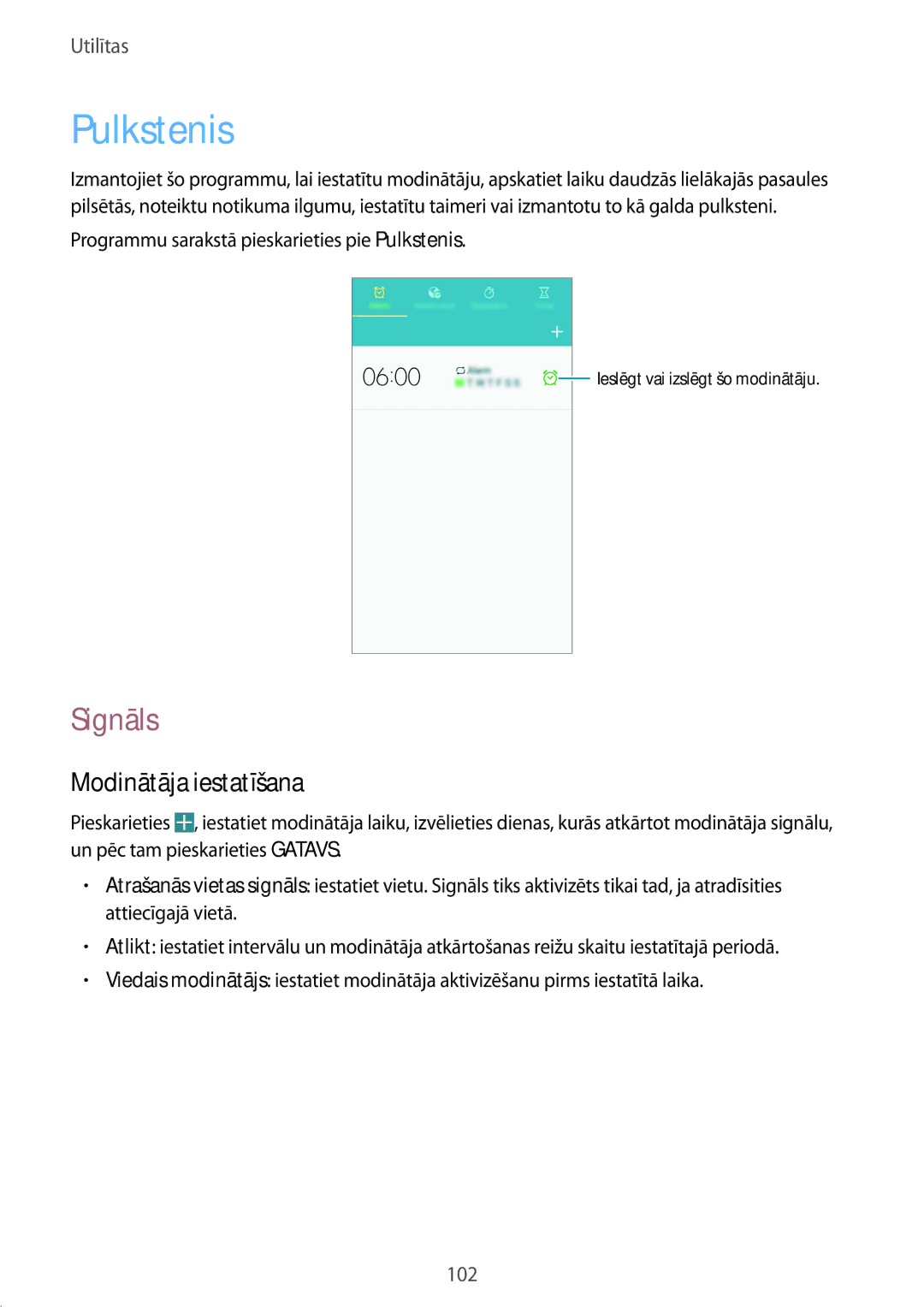 Samsung GT-I9295ZOASEB manual Signāls, Modinātāja iestatīšana, Programmu sarakstā pieskarieties pie Pulkstenis 