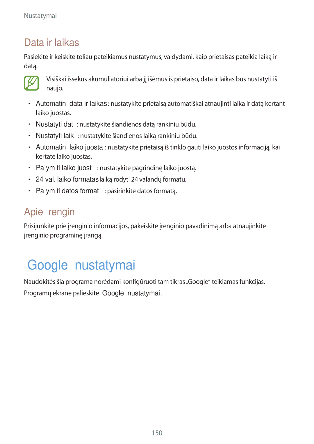 Samsung GT-I9295ZOASEB, GT-I9295ZAASEB, GT-I9295ZBASEB manual „Google nustatymai, Data ir laikas, Apie įrenginį 