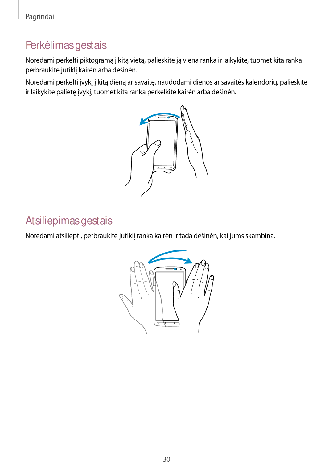 Samsung GT-I9295ZOASEB, GT-I9295ZAASEB, GT-I9295ZBASEB manual Perkėlimas gestais, Atsiliepimas gestais 