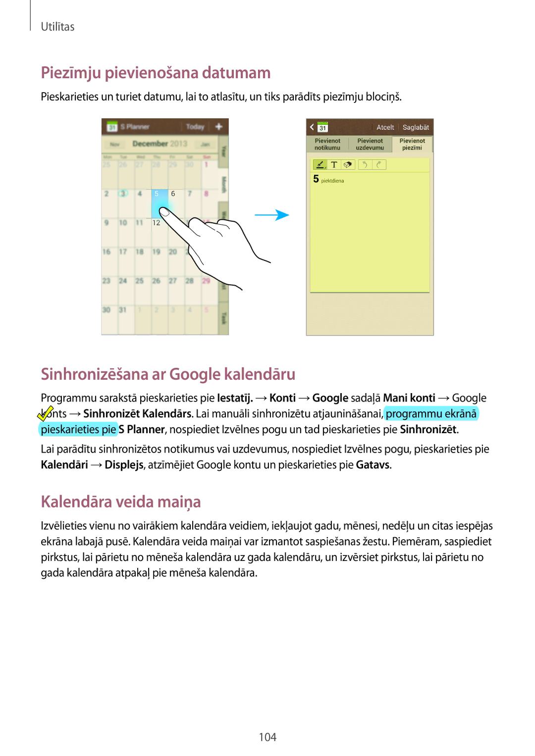 Samsung GT-I9295ZBASEB manual Piezīmju pievienošana datumam, Sinhronizēšana ar Google kalendāru, Kalendāra veida maiņa 