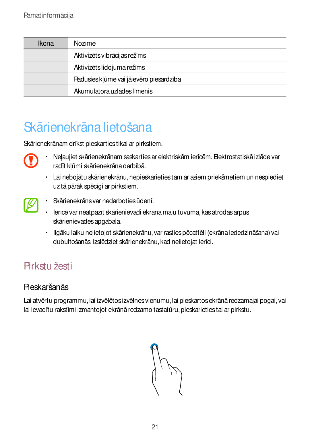 Samsung GT-I9295ZOASEB, GT-I9295ZAASEB, GT-I9295ZBASEB manual Skārienekrāna lietošana, Pirkstu žesti, Pieskaršanās 