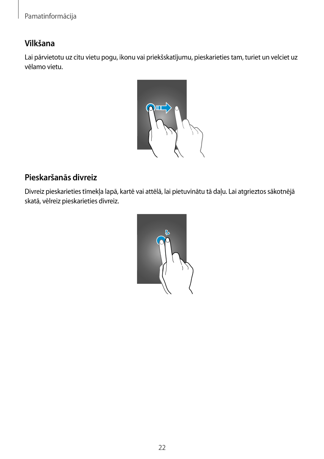 Samsung GT-I9295ZAASEB, GT-I9295ZOASEB, GT-I9295ZBASEB manual Vilkšana, Pieskaršanās divreiz 