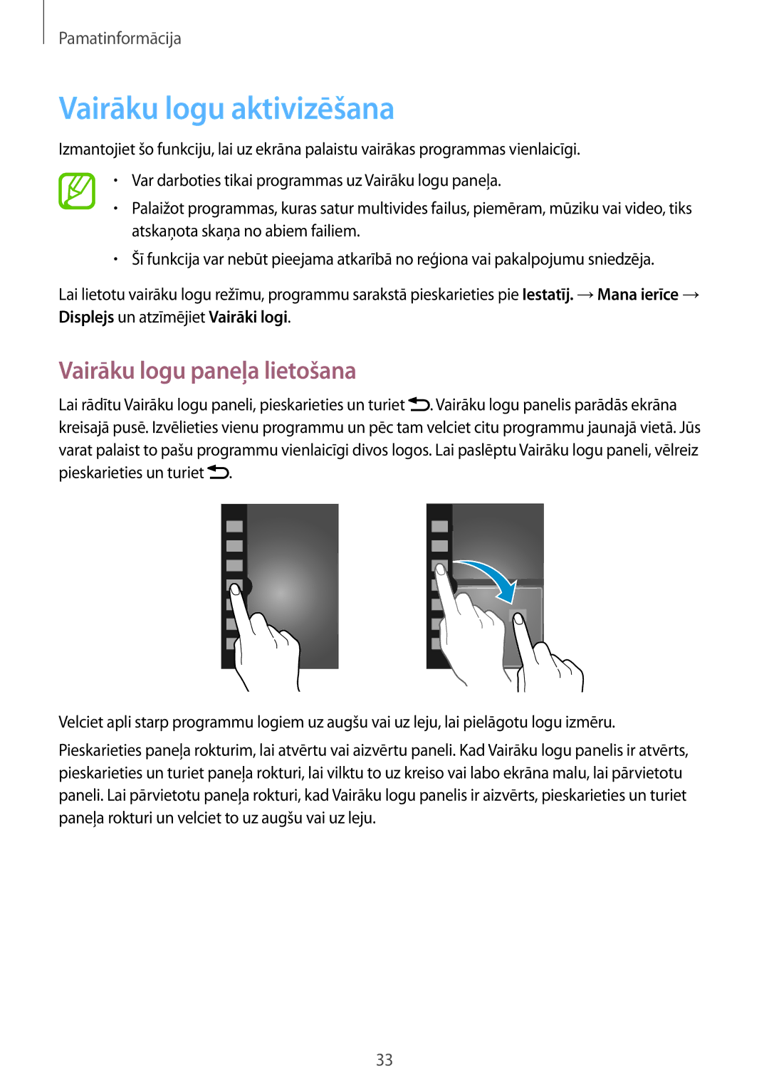 Samsung GT-I9295ZOASEB, GT-I9295ZAASEB, GT-I9295ZBASEB manual Vairāku logu aktivizēšana, Vairāku logu paneļa lietošana 