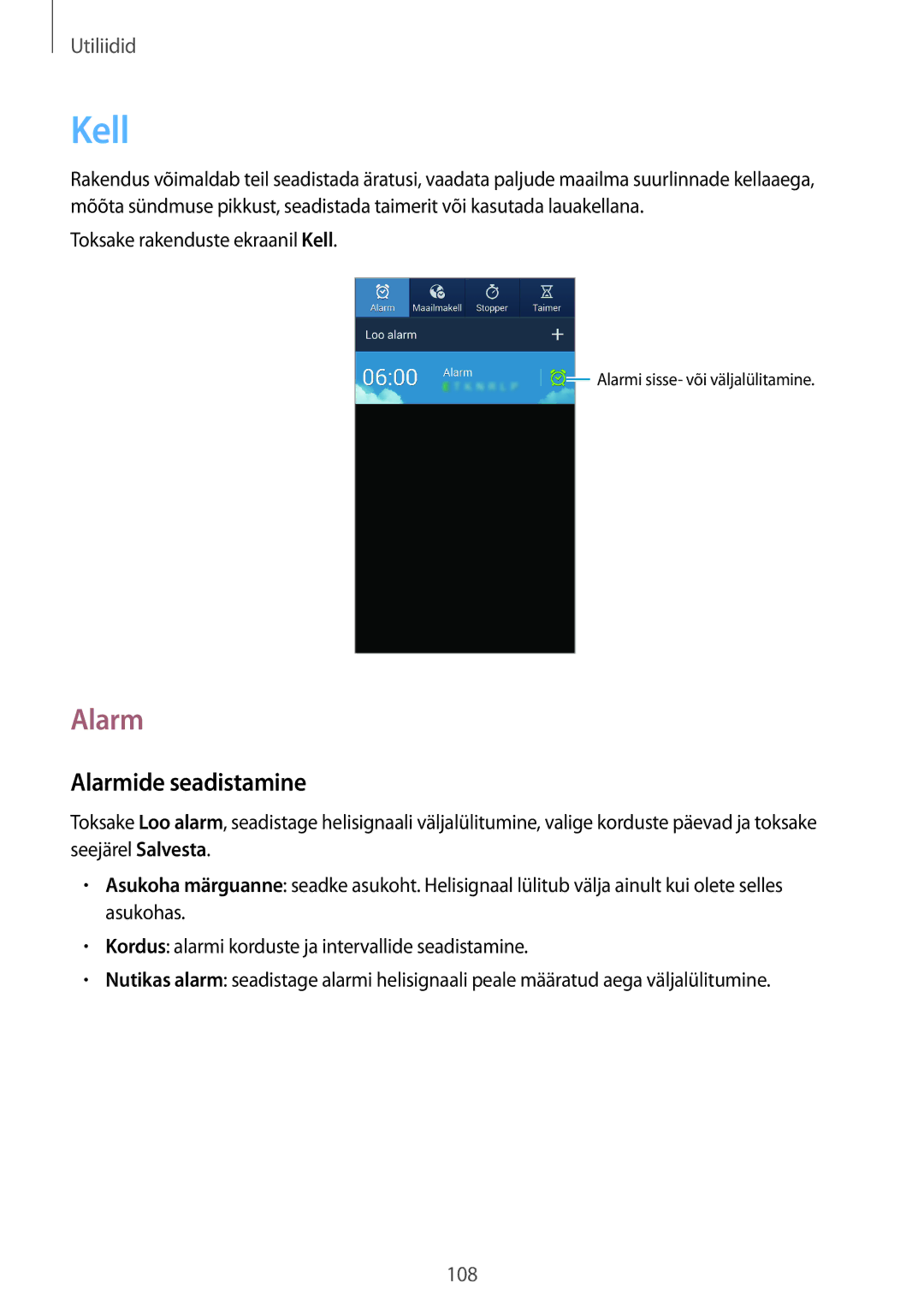 Samsung GT-I9295ZOASEB, GT-I9295ZAASEB, GT-I9295ZBASEB manual Alarmide seadistamine, Toksake rakenduste ekraanil Kell 