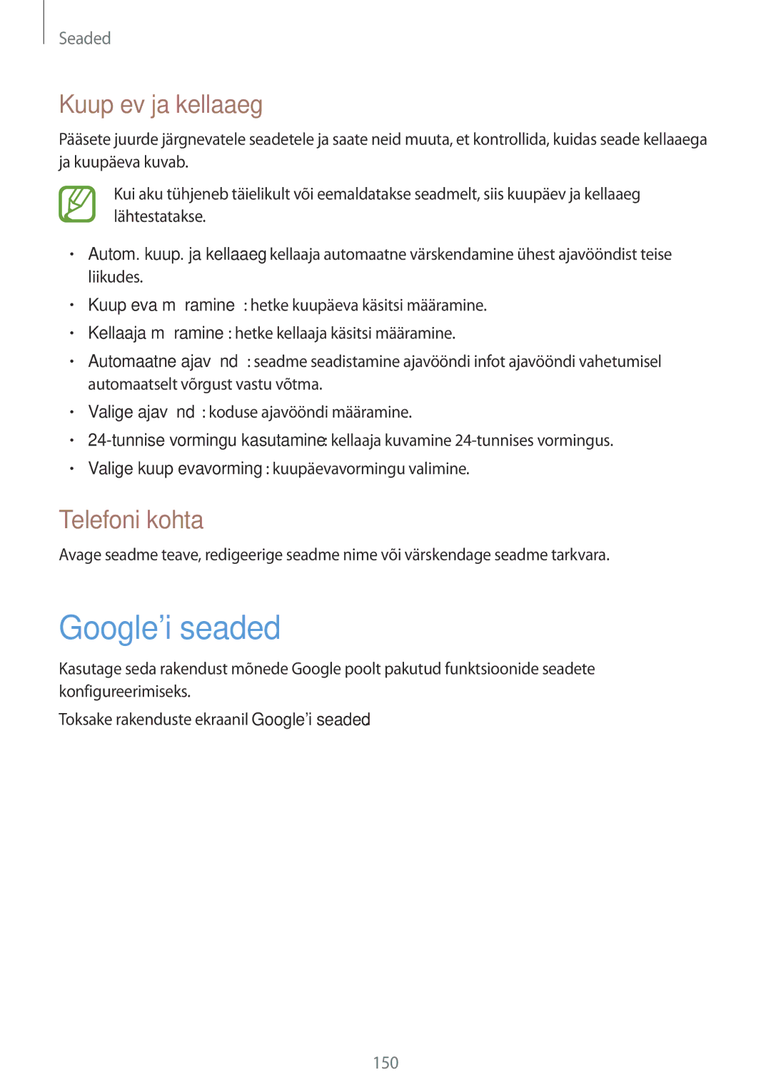 Samsung GT-I9295ZOASEB, GT-I9295ZAASEB, GT-I9295ZBASEB manual Googlei seaded, Kuupäev ja kellaaeg, Telefoni kohta 