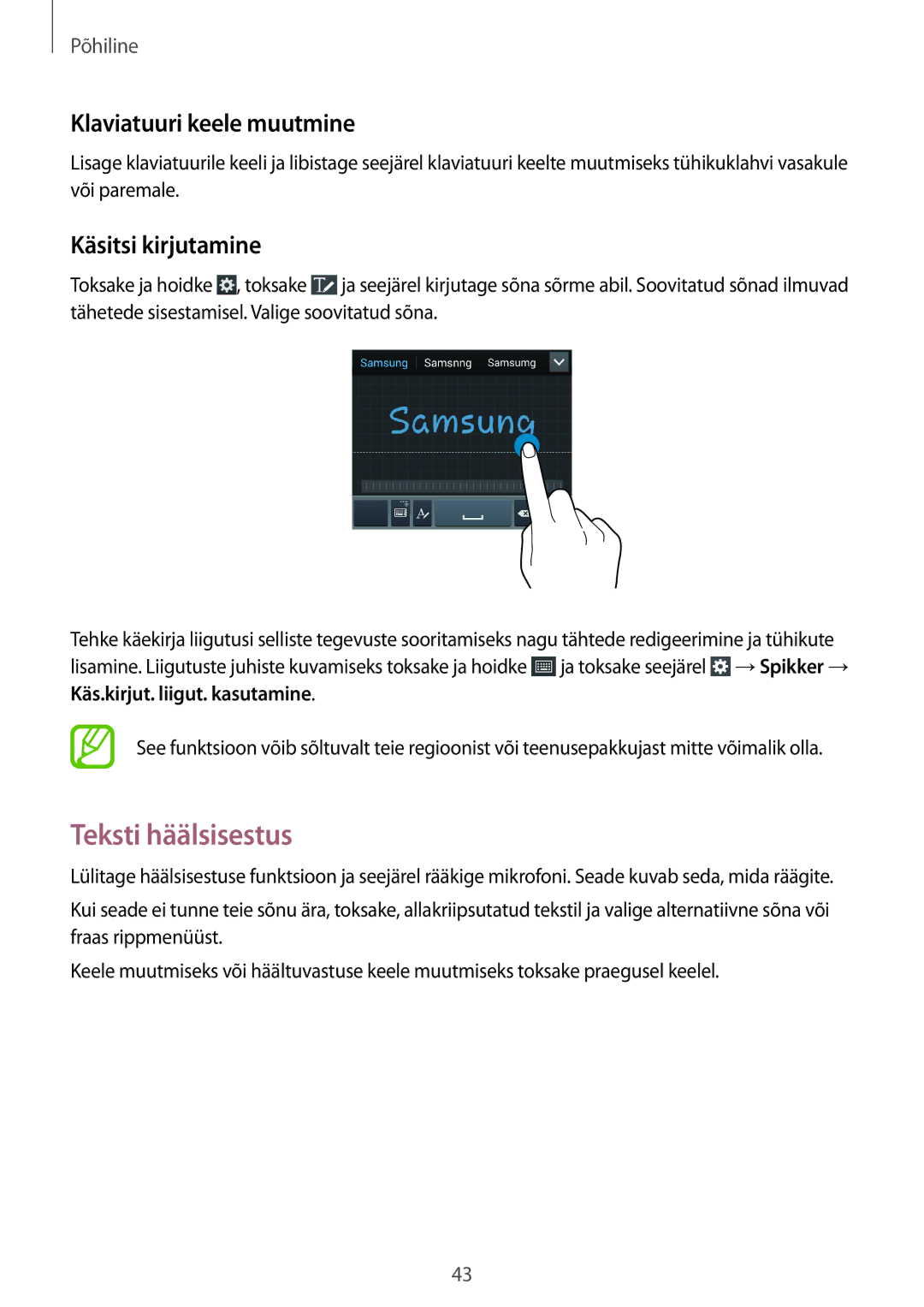 Samsung GT-I9295ZAASEB, GT-I9295ZOASEB, GT-I9295ZBASEB Teksti häälsisestus, Klaviatuuri keele muutmine, Käsitsi kirjutamine 