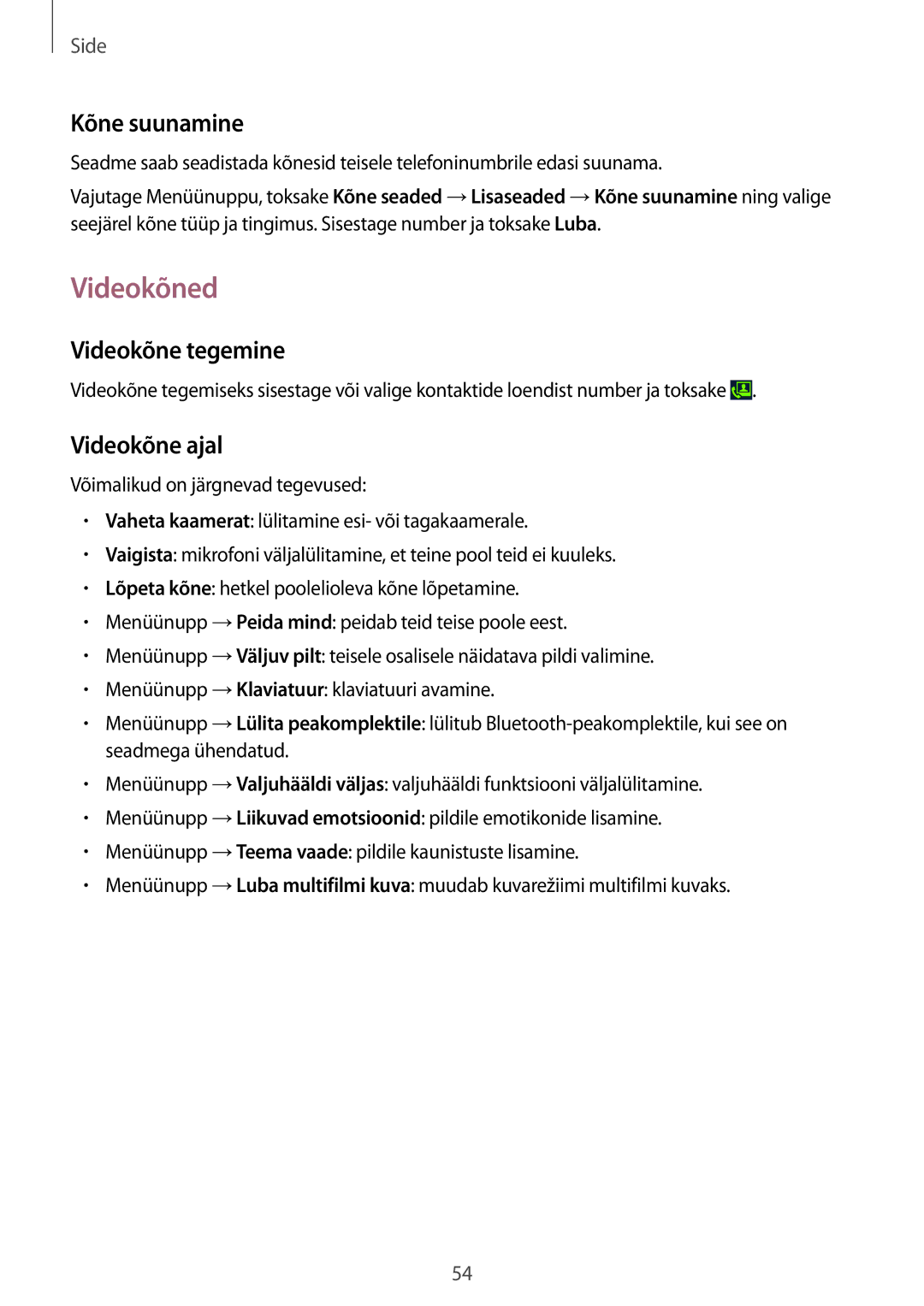 Samsung GT-I9295ZOASEB, GT-I9295ZAASEB, GT-I9295ZBASEB manual Videokõned, Kõne suunamine, Videokõne tegemine, Videokõne ajal 