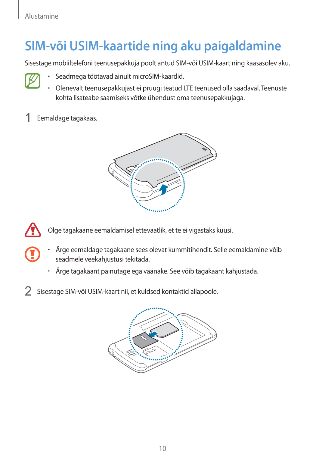 Samsung GT-I9295ZAASEB manual SIM-või USIM-kaartide ning aku paigaldamine, Seadmega töötavad ainult microSIM-kaardid 