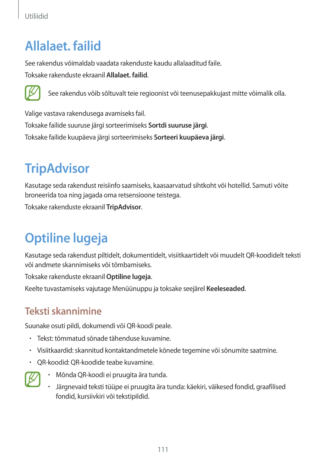 Samsung GT-I9295ZOASEB, GT-I9295ZAASEB, GT-I9295ZBASEB Allalaet. failid, TripAdvisor, Optiline lugeja, Teksti skannimine 