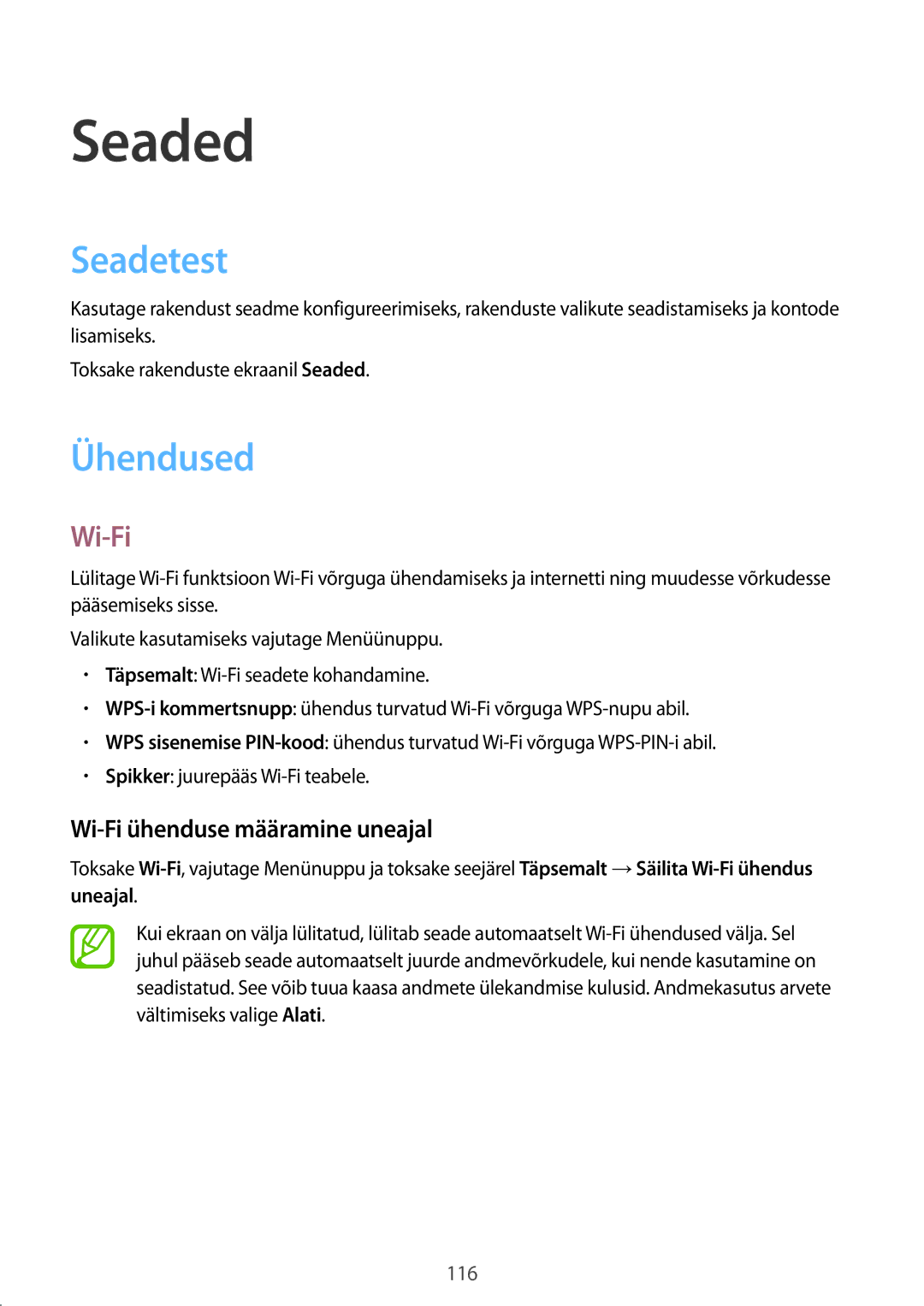 Samsung GT-I9295ZBASEB, GT-I9295ZOASEB, GT-I9295ZAASEB Seaded, Seadetest, Ühendused, Wi-Fi ühenduse määramine uneajal 