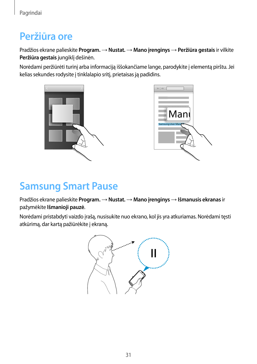 Samsung GT-I9295ZAASEB, GT-I9295ZOASEB, GT-I9295ZBASEB manual Peržiūra ore, Samsung Smart Pause 