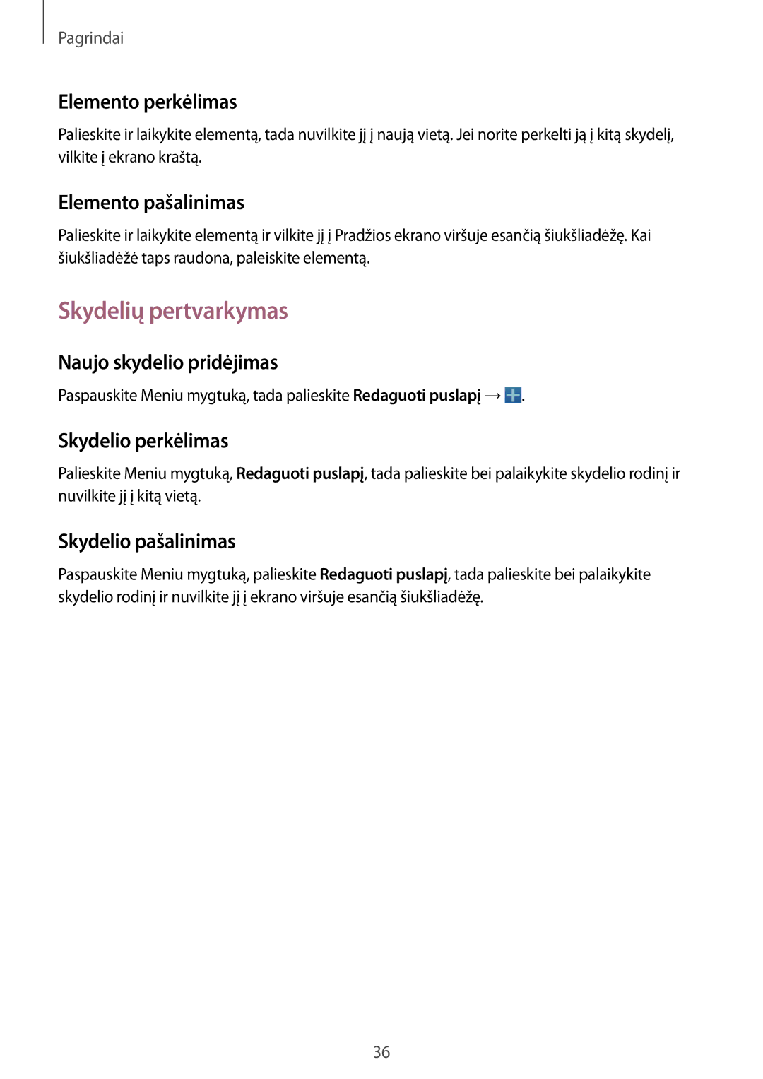 Samsung GT-I9295ZOASEB, GT-I9295ZAASEB, GT-I9295ZBASEB manual Skydelių pertvarkymas 