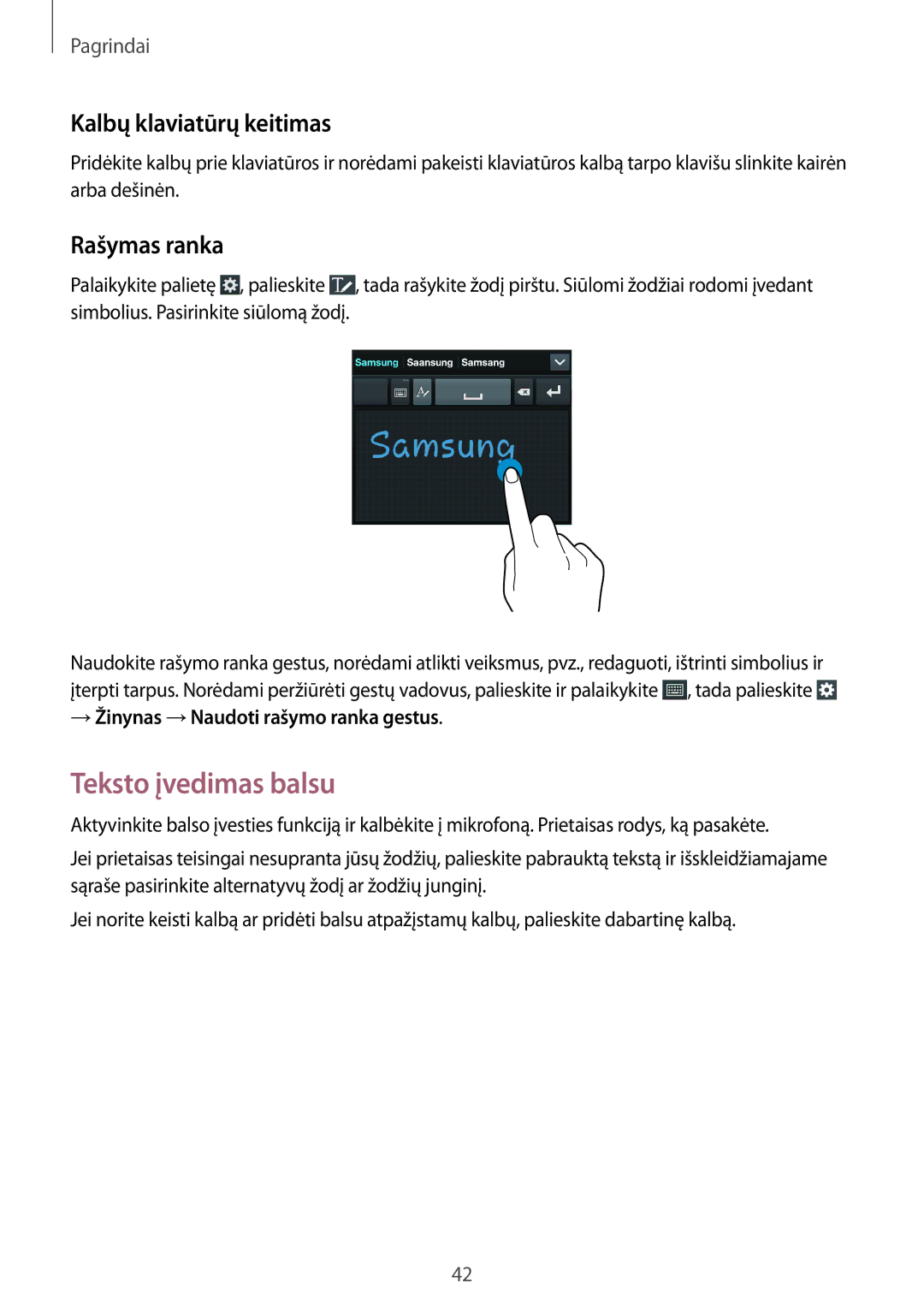 Samsung GT-I9295ZOASEB, GT-I9295ZAASEB, GT-I9295ZBASEB manual Teksto įvedimas balsu, Kalbų klaviatūrų keitimas, Rašymas ranka 