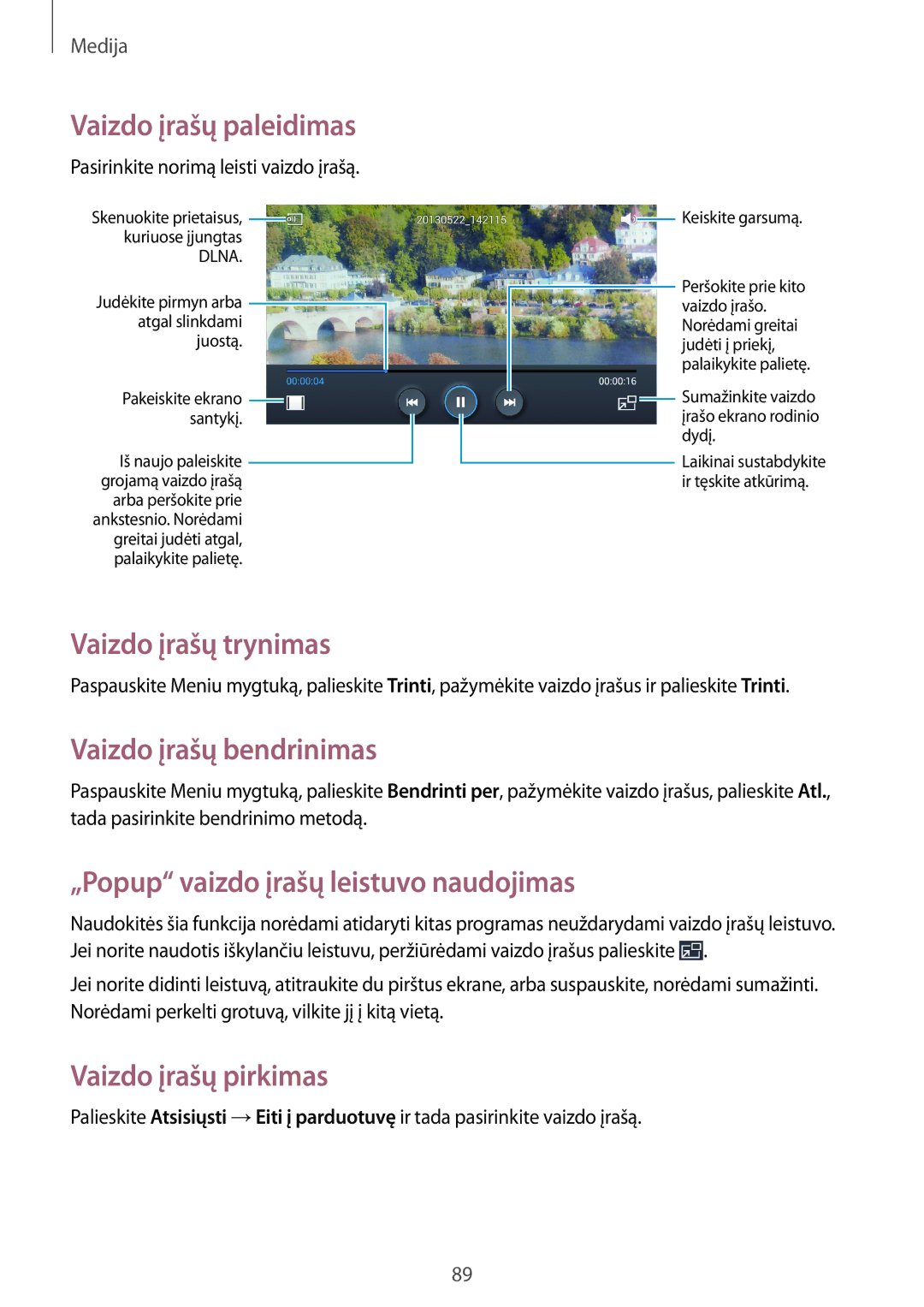 Samsung GT-I9295ZBASEB manual Vaizdo įrašų trynimas, Vaizdo įrašų bendrinimas, „Popup vaizdo įrašų leistuvo naudojimas 